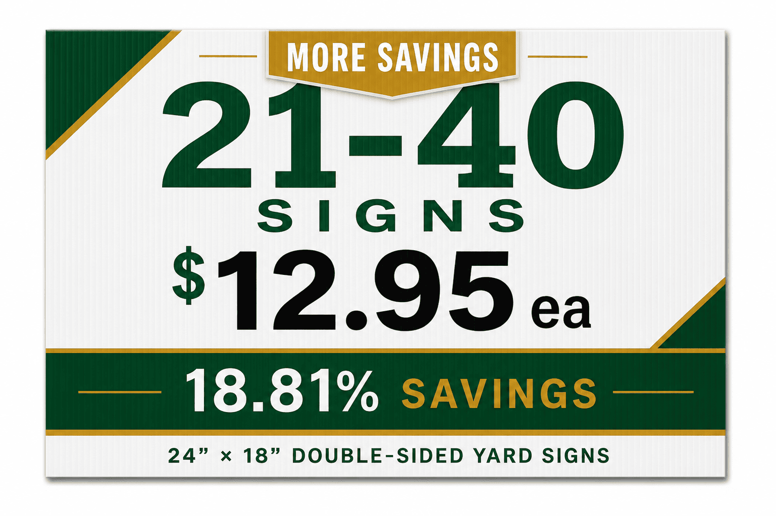 More Savings Yard Sign Pricing Option