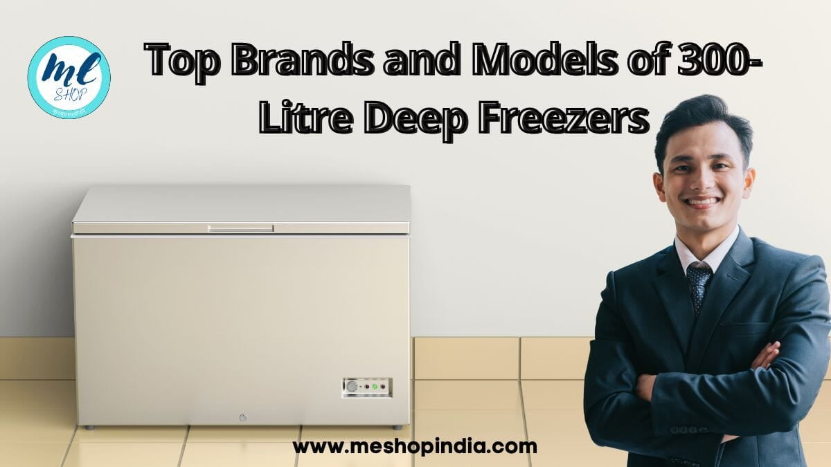  300-Litre Deep Freezers
