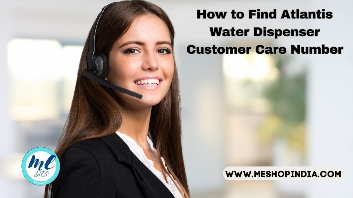 Atlantis Water Dispenser Customer Care