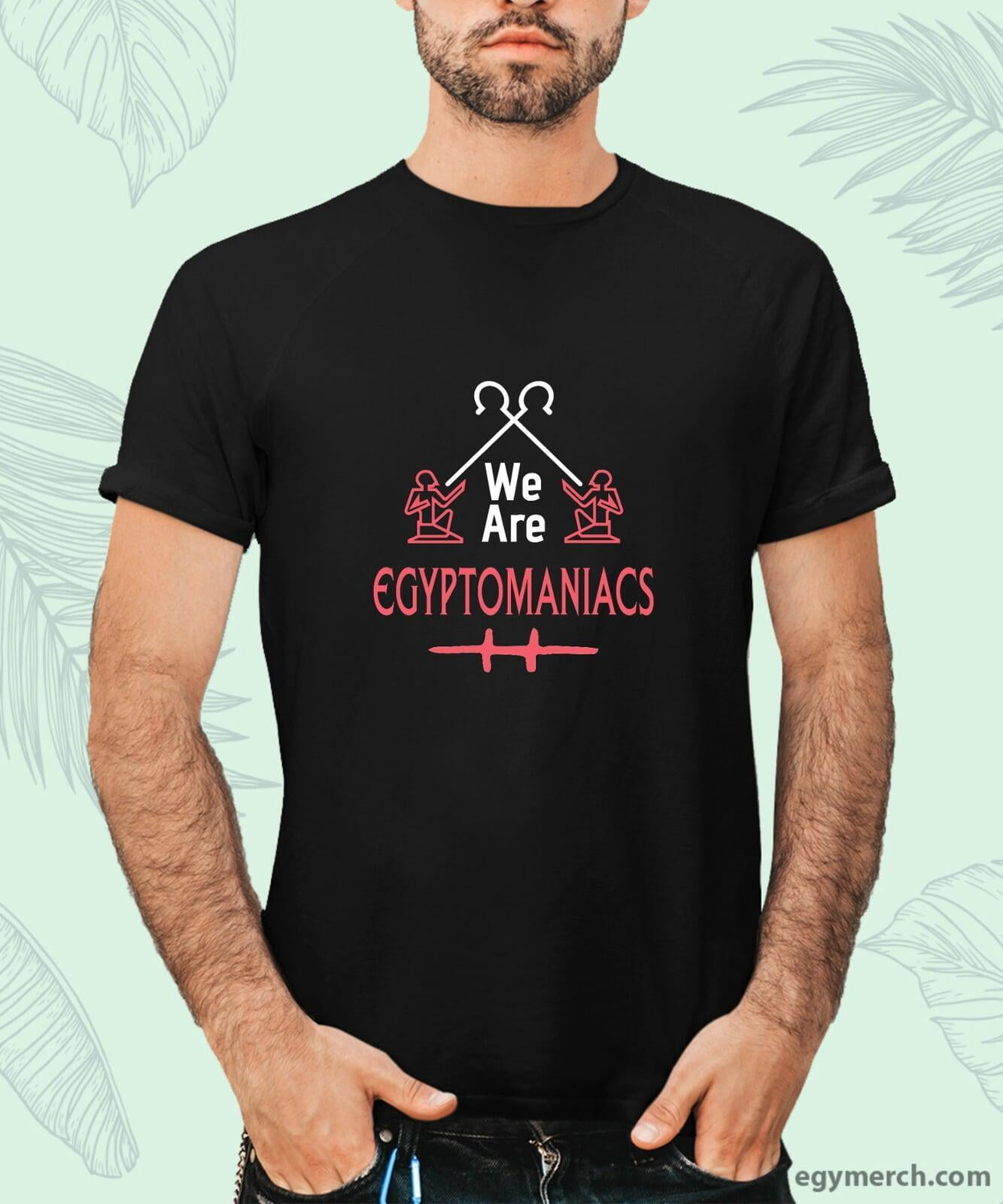 EGYPTOMANIACS EGYPTOMANIACS