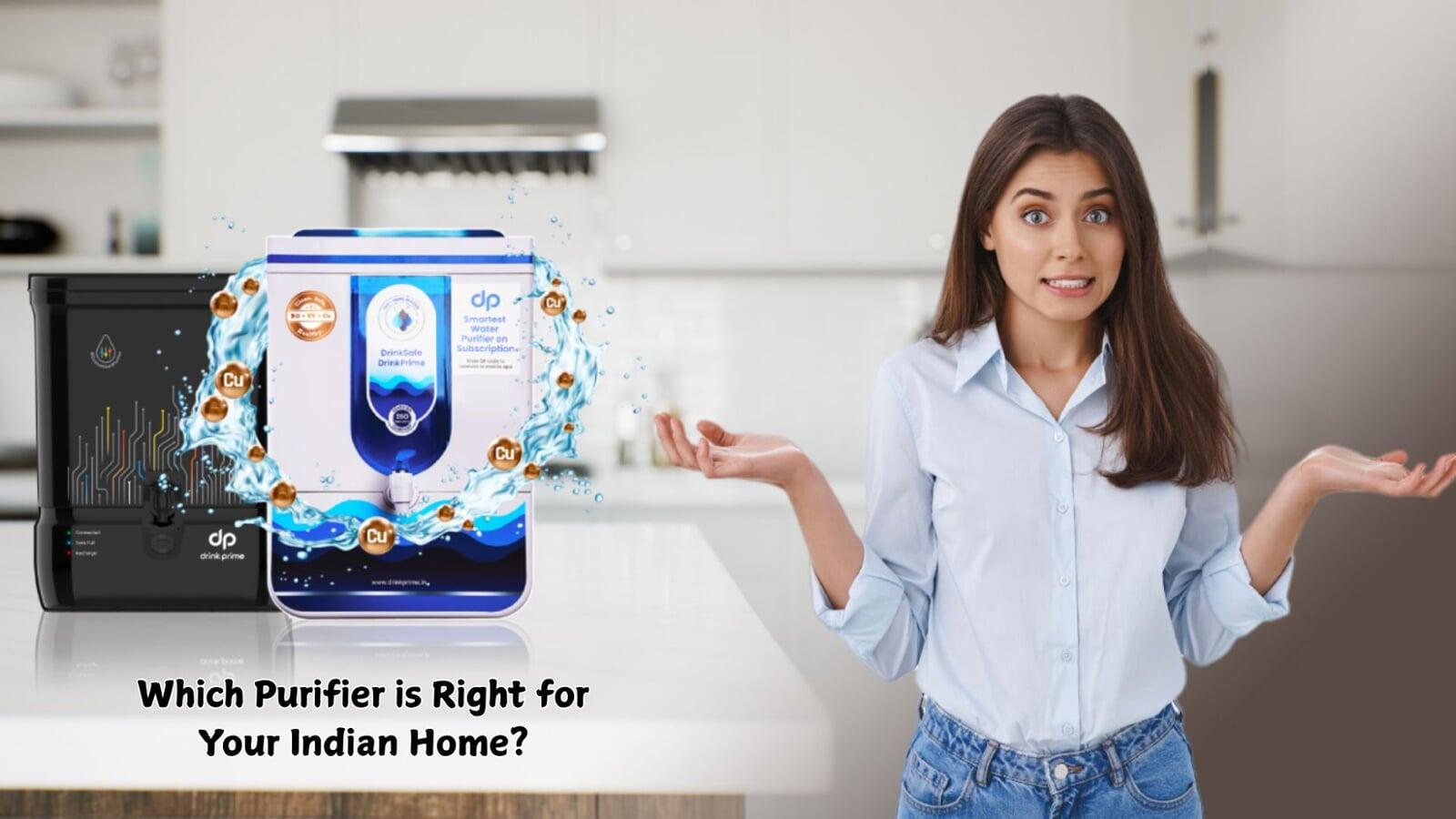 Which Purifier is Right for Your Indian Home