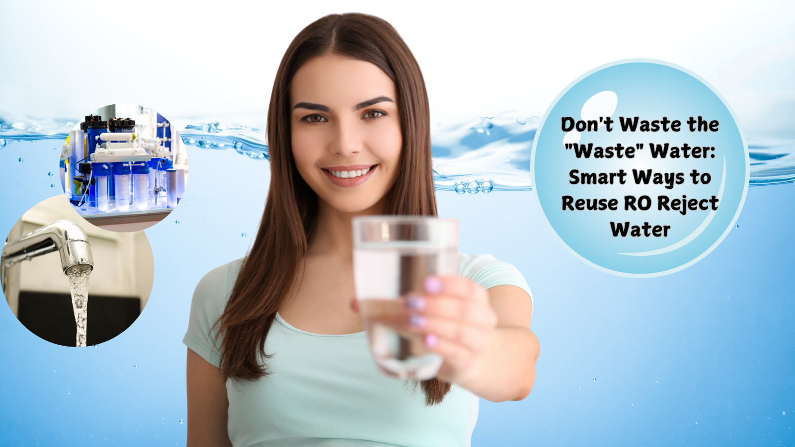 Don't Waste the "Waste" Water: Smart Ways to Reuse RO Reject Water