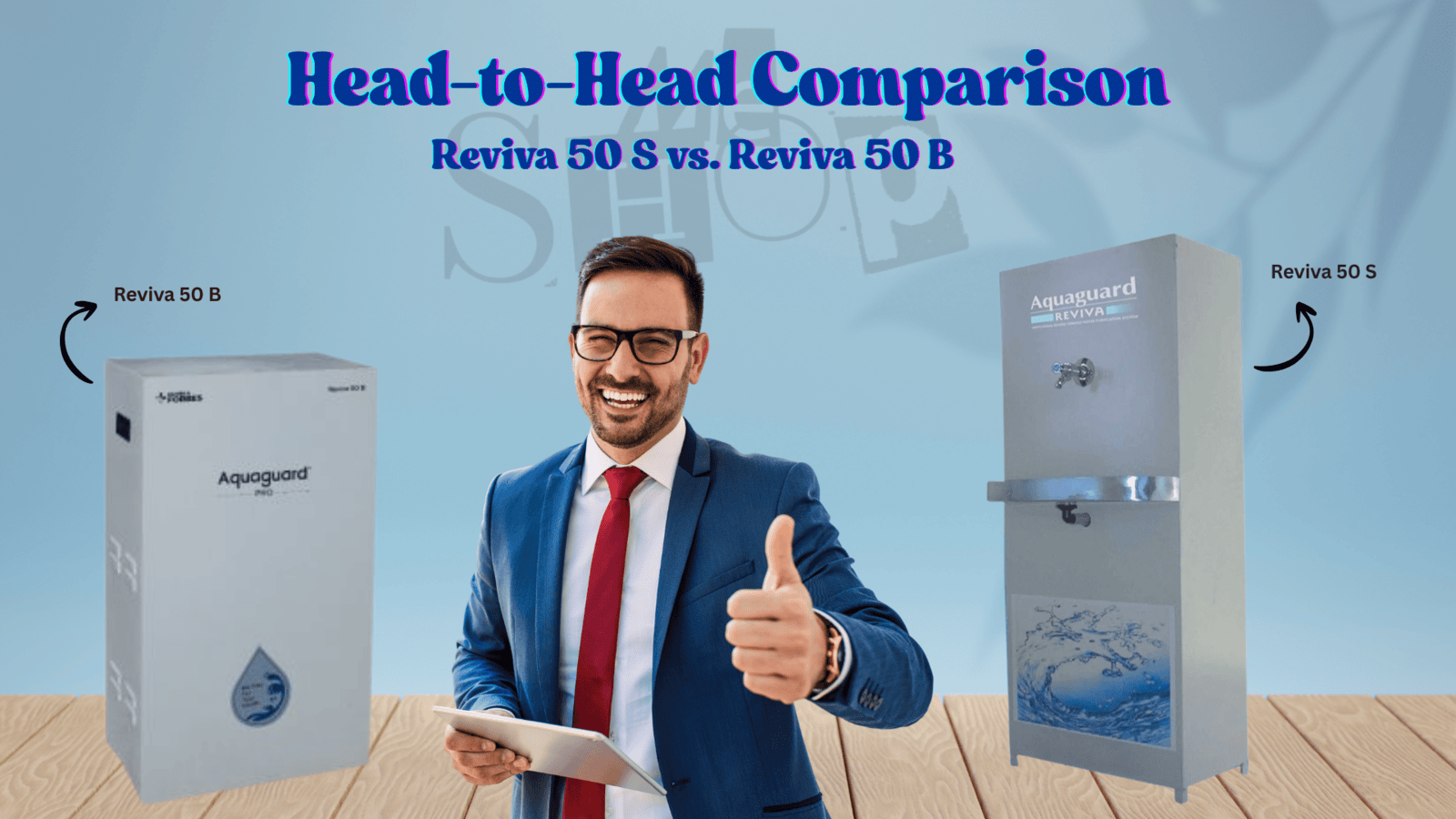 Head-to-Head Comparison between Aquaguard Reviva 50 Lph Basic vs. Storage Commercial Water Purifier