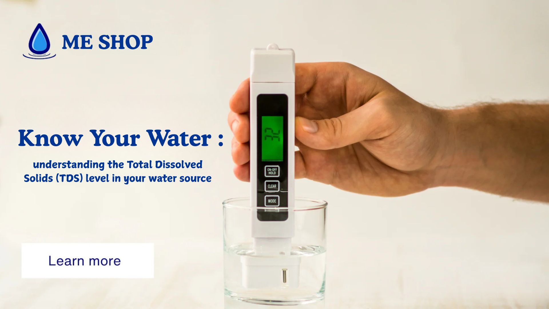 Step 1: Know Your Water Step 1: Know Your Water