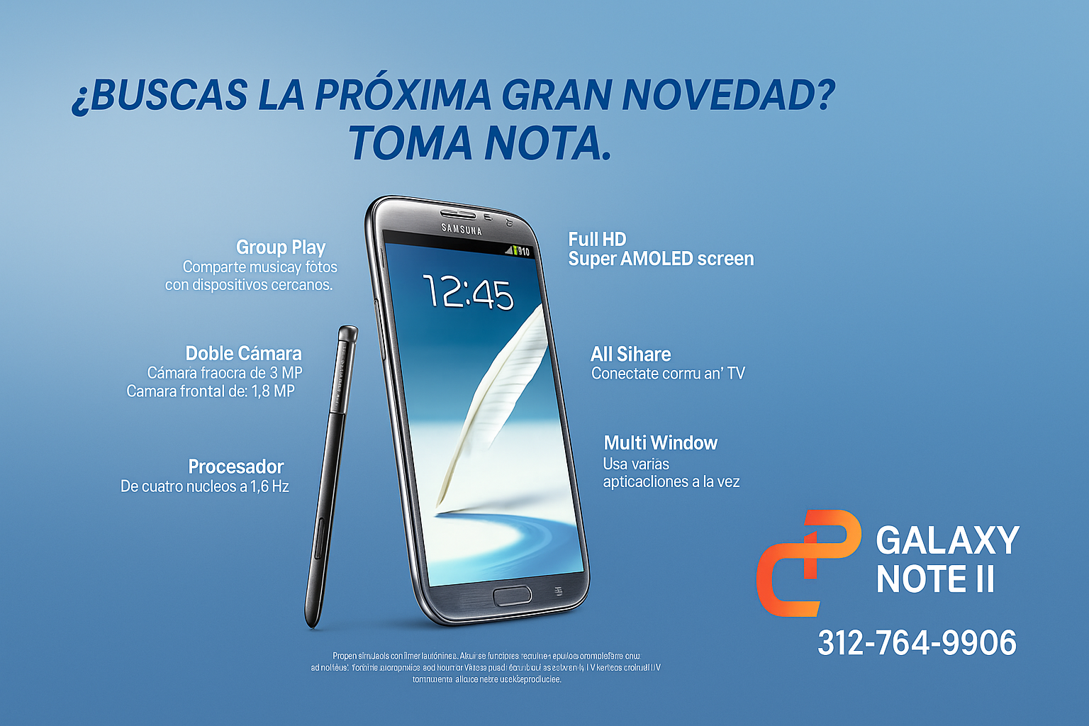 Publicidad del Galaxy Note II en Phone Center Pereira. El anuncio presenta el diseño del smartphone Samsung Galaxy Note II con su lápiz S Pen, junto a características destacadas como pantalla Super AMOLED Full HD, cámara trasera de 3 MP, cámara frontal de 1.8 MP, procesador de cuatro núcleos a 1.6 GHz, función Multi Window, Group Play y conectividad AllShare. Incluye el número de contacto 312-764-9906.