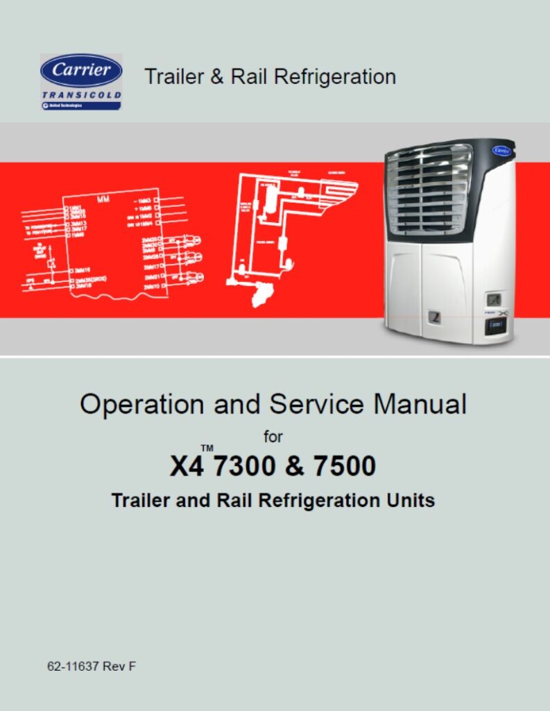 Carrier X4 7300 & 7500 Operation and ServiceManual Carrier X4 7300 & 7500 Operation and ServiceManual