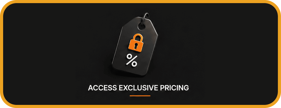 Access Exclusive Pricing