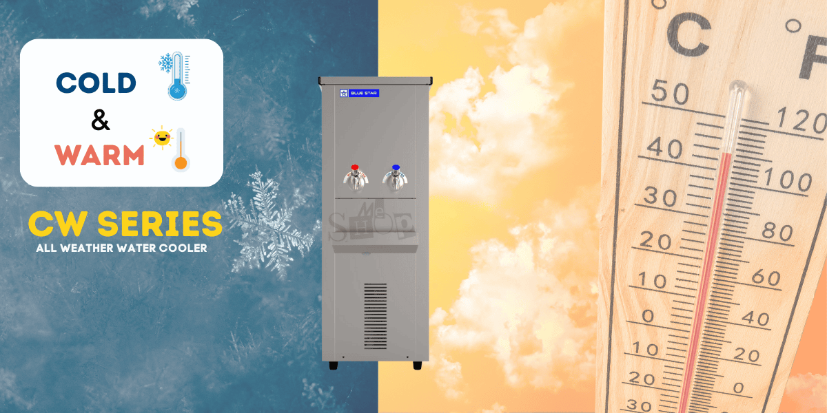 Blue star Cold and Warm Series- CW Series Blue star Cold and Warm Series- CW Series