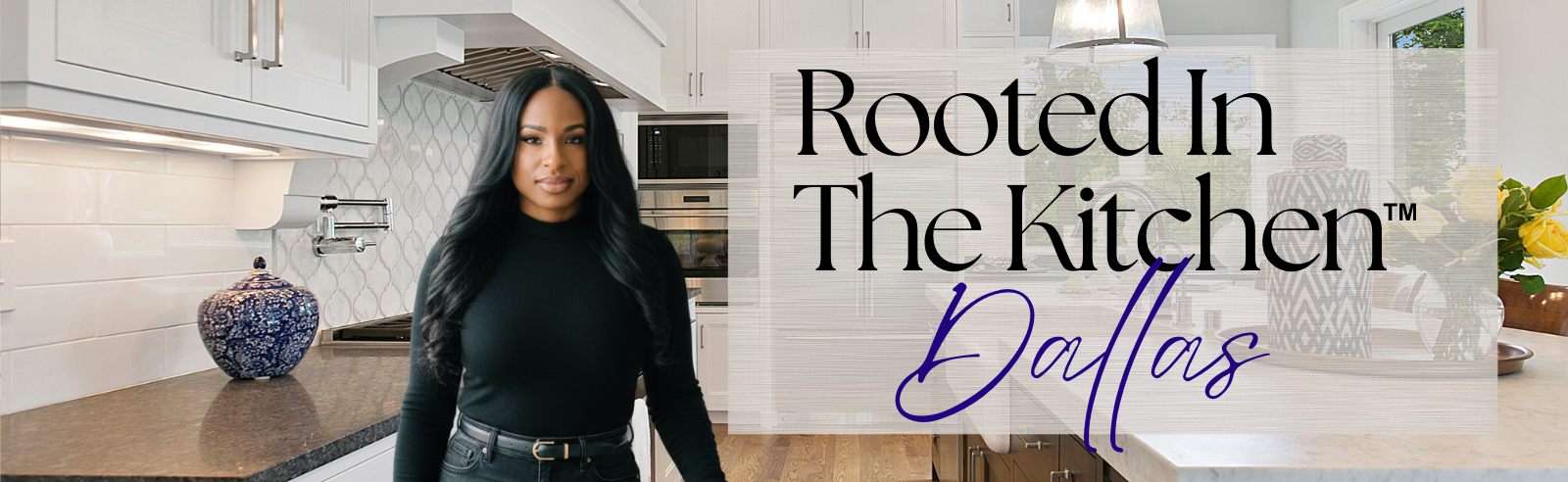 Rooted In The Kitchen/Dallas