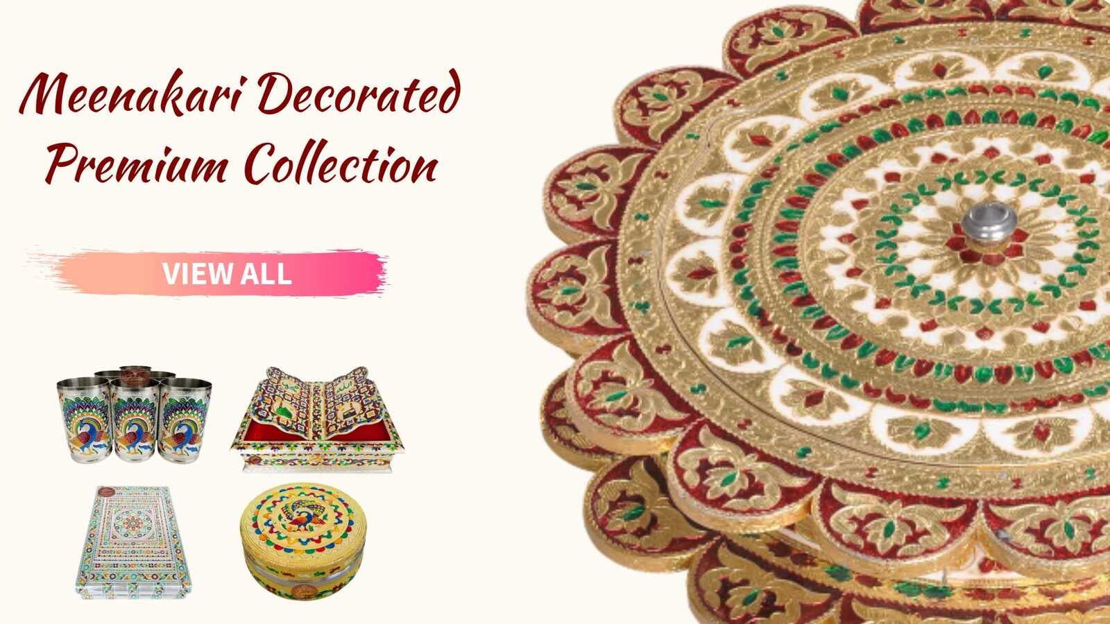Meenakari Decorated Premium Collection Meenakari Decorated Premium Collection