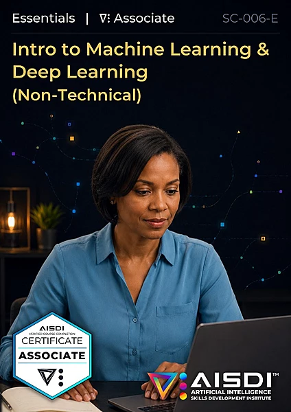 Intro to Machine Learning & Deep Learning (Non-Technical)