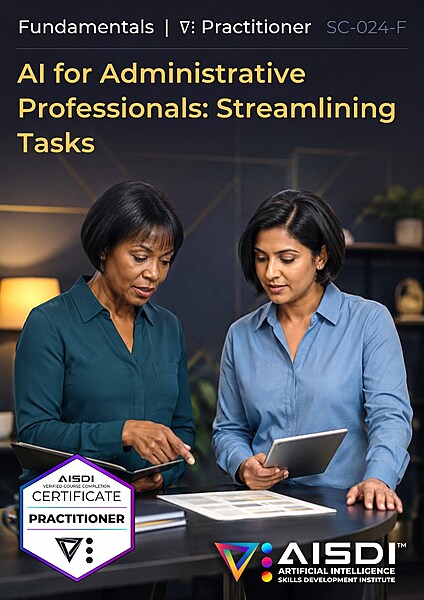 AI for Administrative Professionals: Streamlining Tasks