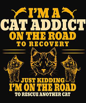 Cat Addict On the Road to Recovery T-Shirt – Funny Cat Rescue Lover Tee