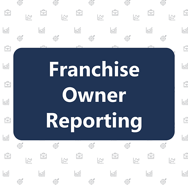 Franchise Owner Reporting