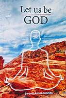 Let us be God Let us be God