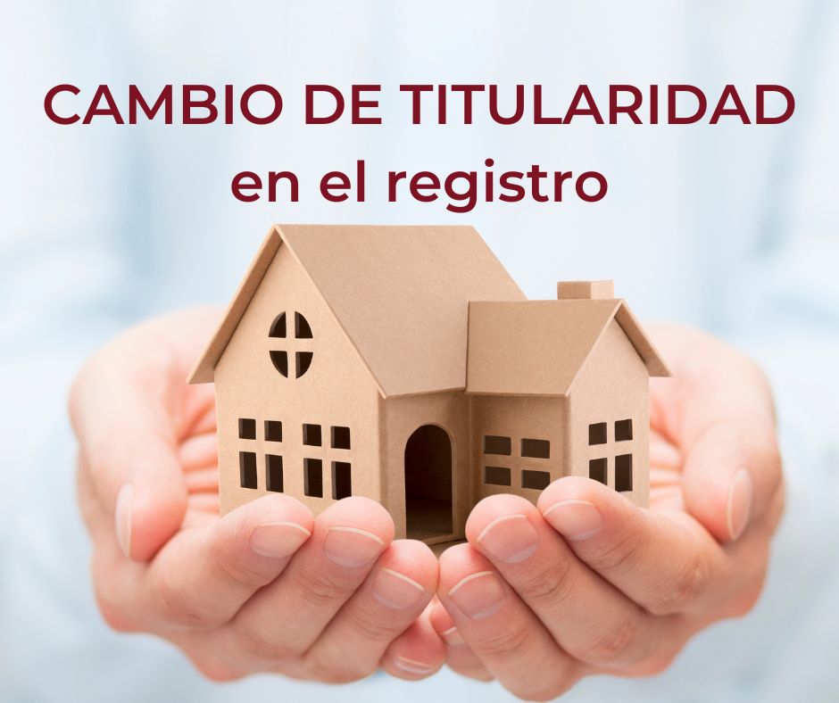 Cambio de titular en el Registro de la Propiedad