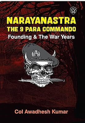 Narayanastra The 9 Para Commando