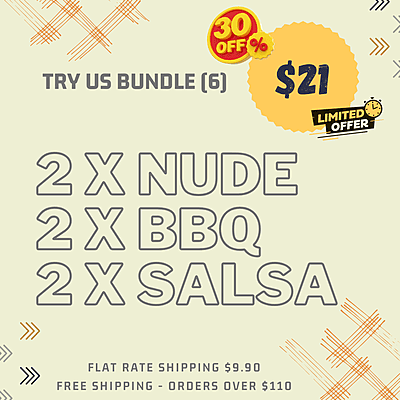 TRY US BUNDLE - 6 Units (2 x Nude, Smoky BBQ & Mexican Salsa)