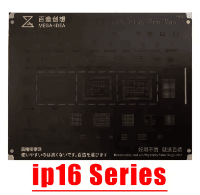 Stencil de Reballing iPhone 16 al 16 Pro Max MEGAIDEA