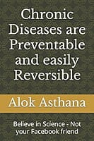 Chronic Diseases are Preventable and Easily Reversible