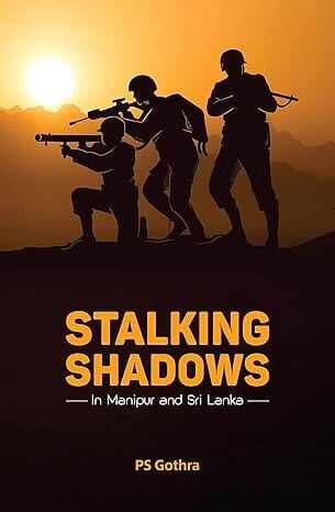 Stalking Shadows in Manipur and Sri Lanka