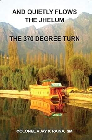 And Quietly Flows The Jhelum