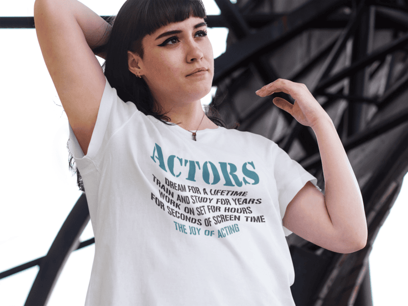 Actors Dream For A Lifetime The Joy Of Acting Softstyle T-shirt