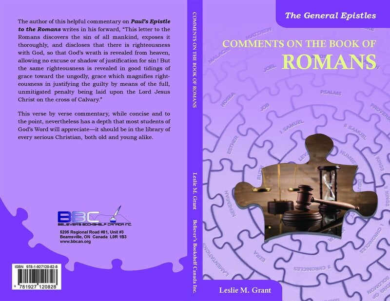 Comments on Romans - L.M. Grant Comments on Romans - L.M. Grant