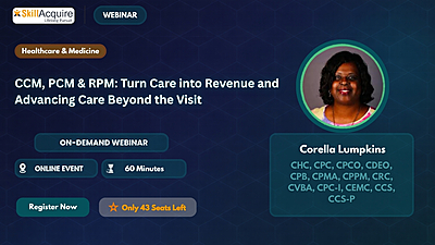 CCM, PCM & RPM: Turn Care into Revenue and Advancing Care Beyond the Visit