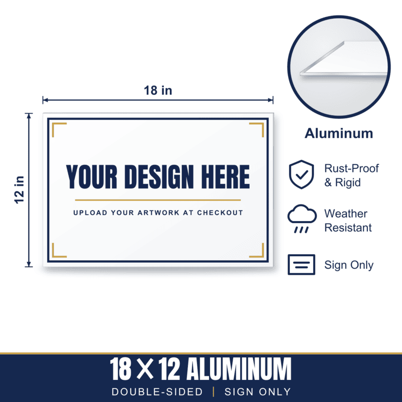 18x12 Aluminum Sign — Sign Only