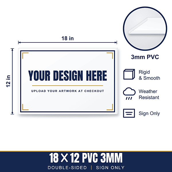 18x12 Hard Plastic (PVC) Sign — Sign Only