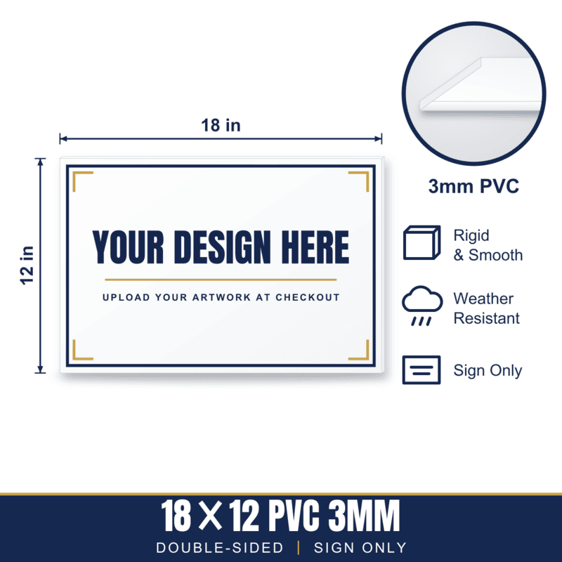 18x12 Hard Plastic (PVC) Sign — Sign Only