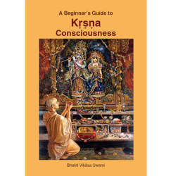 A Guide To Krishna Consciousness