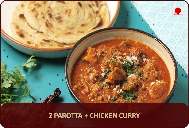 Parotta + Chicken Curry