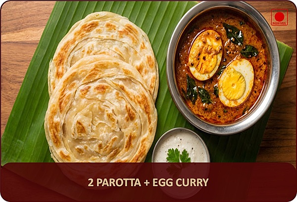Parotta + Egg Curry
