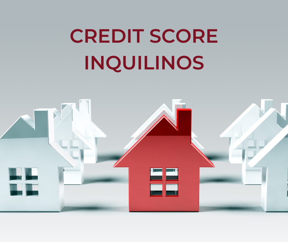 Credit Score Inquilinos