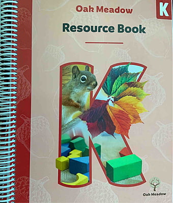 Oak Meadow- Grade K- Resource Book