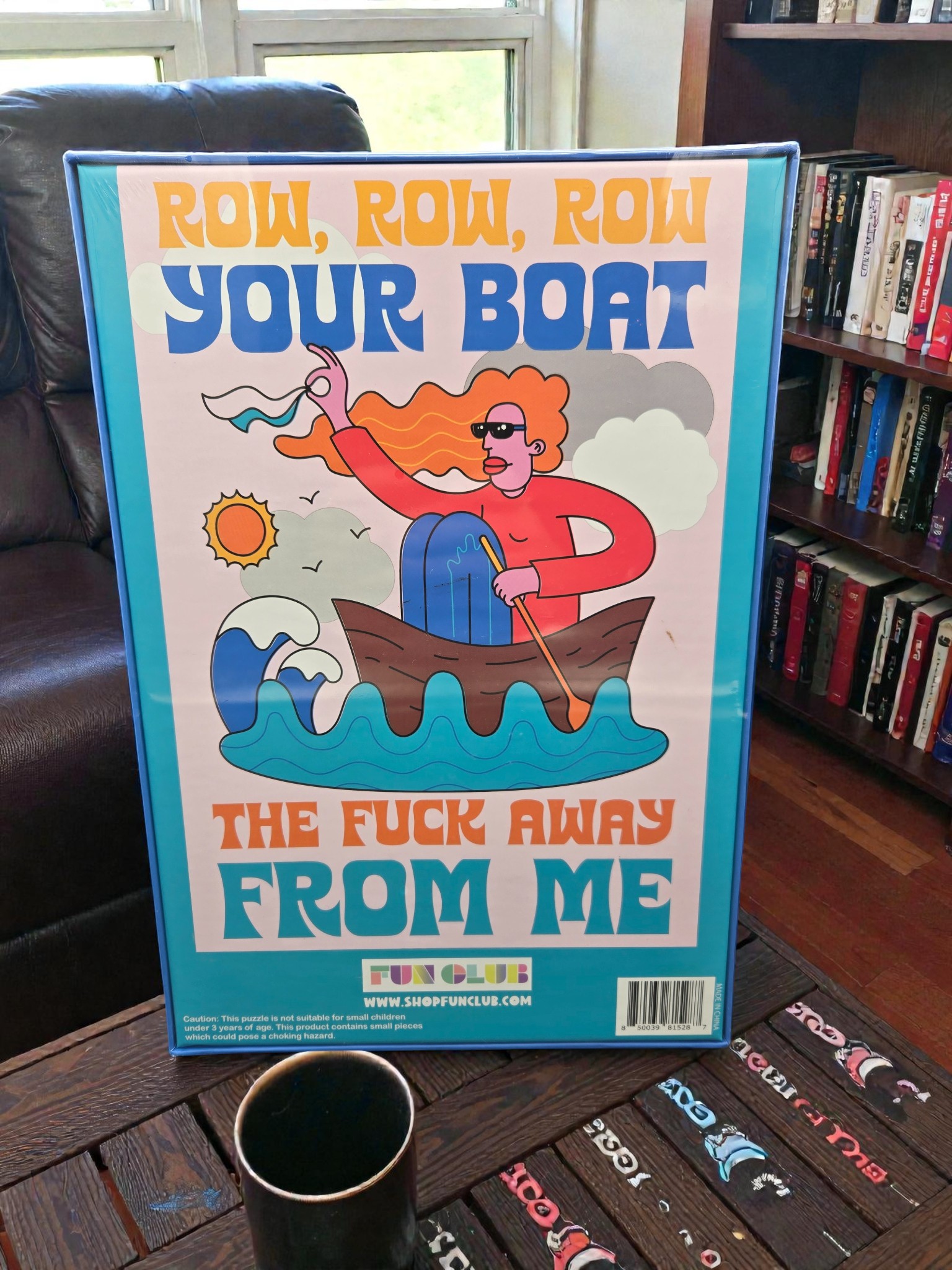 Row Row Row Your Boat The F*k Away From Me 500 Piece Puzzle