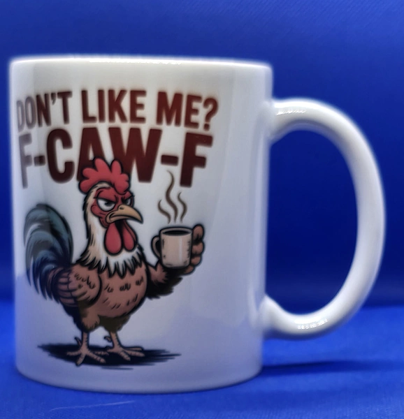 F-Caw-F 11 oz Coffee Mug