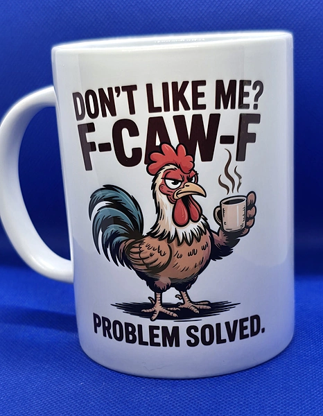 F-Caw-F 15 oz Coffee Mug
