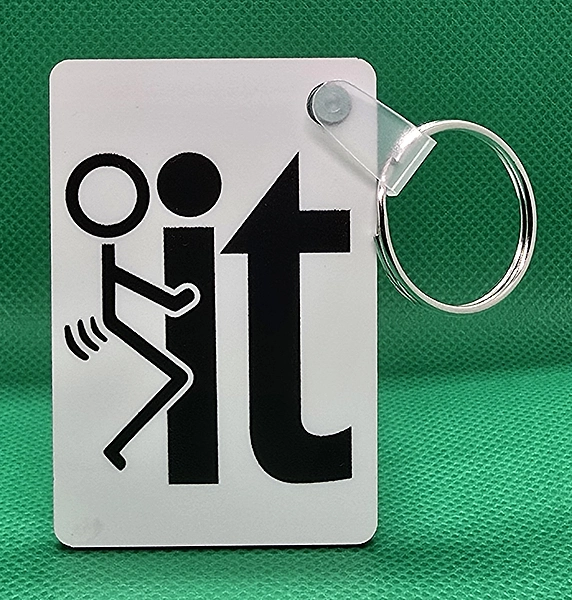 Fuck It! Keychain