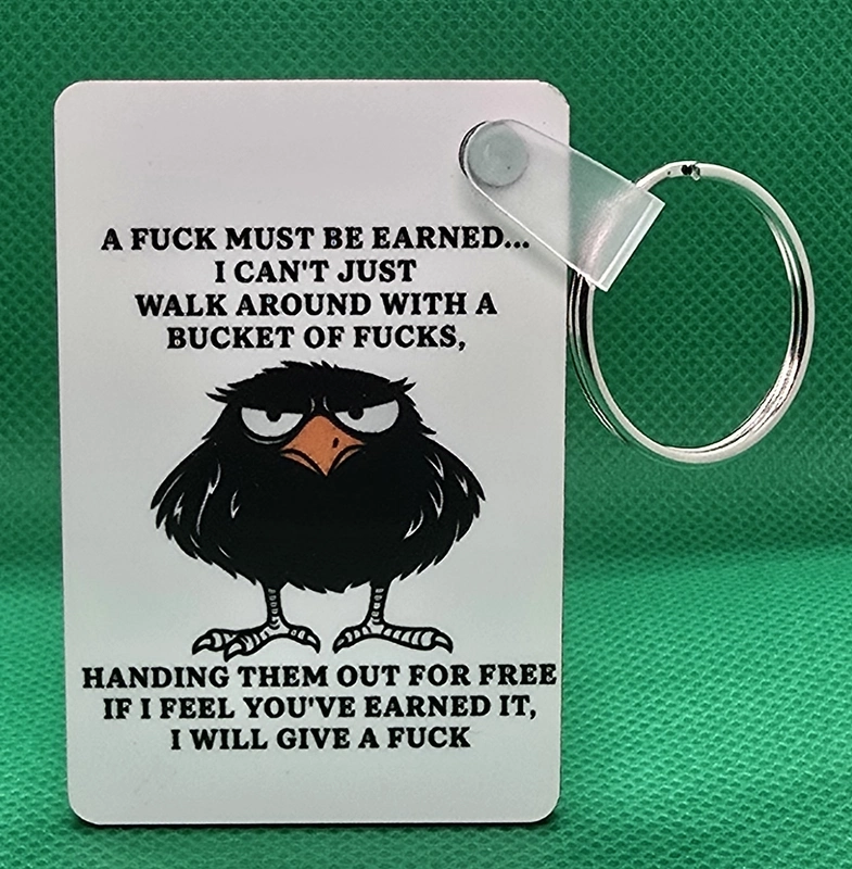 A Fuck Must Be Earned! Keychain