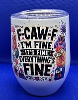 Everything's Fine Colorful Wine Mug