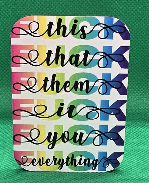 Fuck Everything (colorful) magnet
