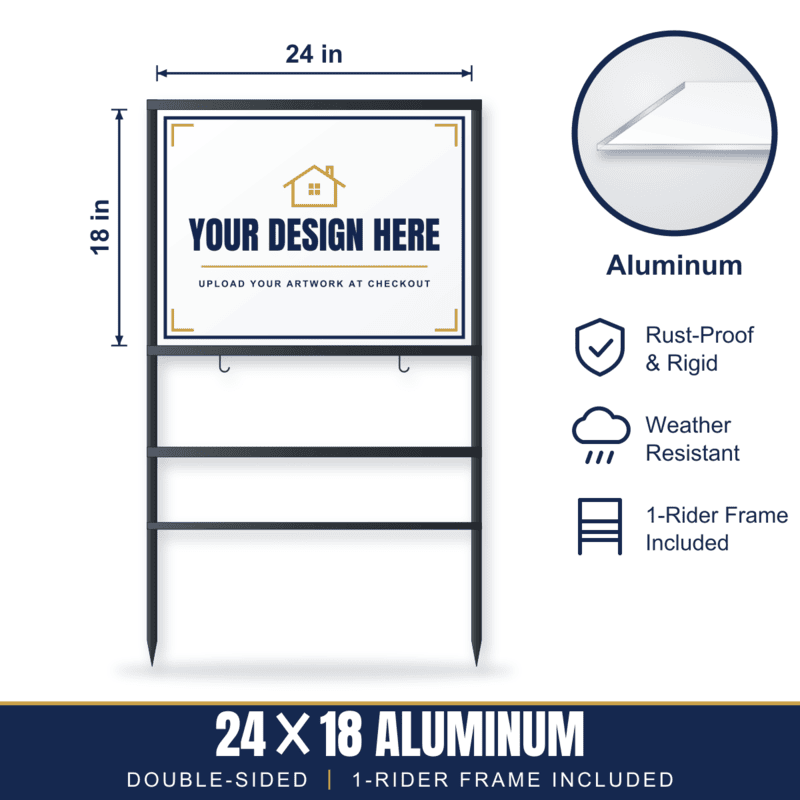 24x18 Aluminum Sign + 1-Rider Steel Frame