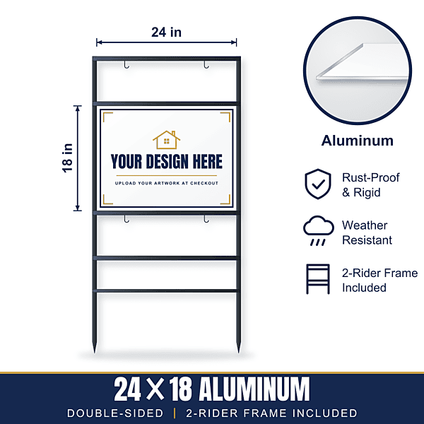 24x18 Aluminum Sign + 2-Rider Steel Frame