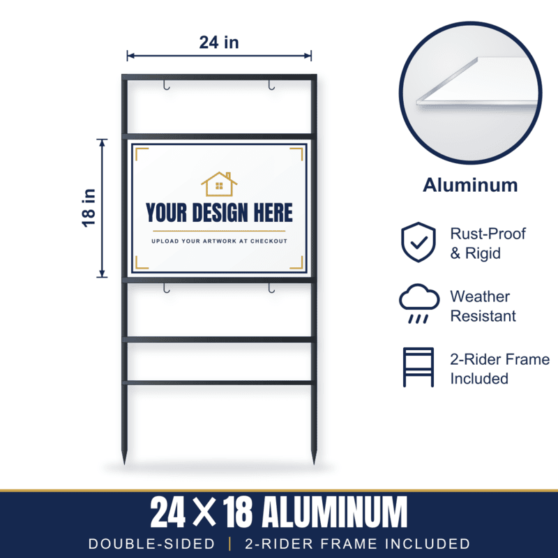 24x18 Aluminum Sign + 2-Rider Steel Frame