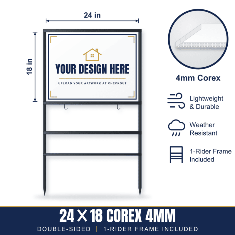 24x18 Plastic (Corex) Sign + 1-Rider Steel Frame
