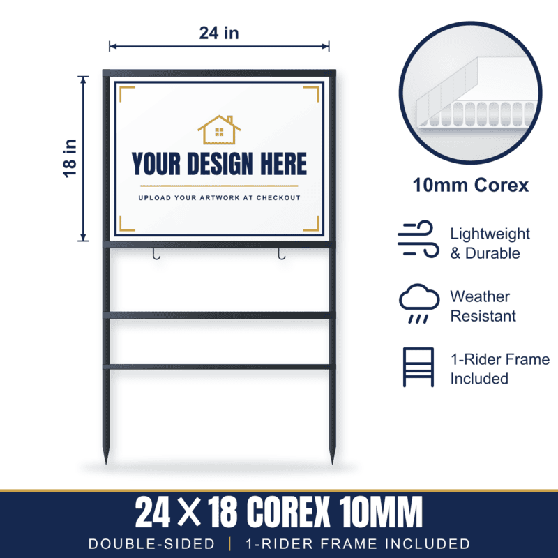 24x18 Plastic (Corex 10mm) Sign + 1-Rider Steel Frame