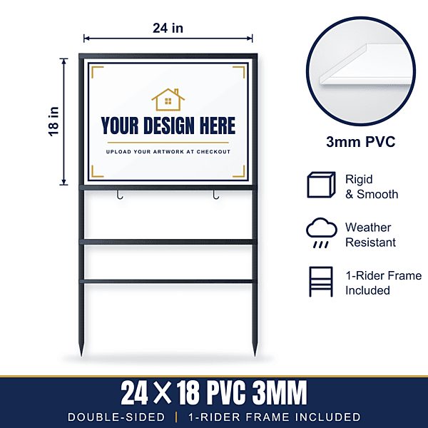 24x18 Hard Plastic (PVC) Sign + 1-Rider Steel Frame
